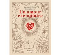 Un amour exemplaire - Florence Cestac - Dargaud - cartonné - Bande dessinée