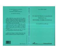 Un amour franco-allemand pendant la deuxième guerre mondiale La Lande de Lunebourg - Louis Péré-Darré - L'harmattan - broché - Livre