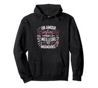 Un Amour Infini pour la Meilleure des Mamans Sweat à Capuche