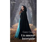 Un amour intrépide - Gayle Callen - Harlequin - Poche - Roman