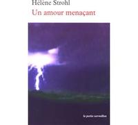 Un amour menaçant Hélène Strohl (Auteur)