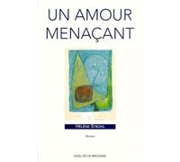 Un amour menaçant - - Hélène Strohl - Desclée De Brouwer - Livre