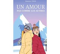 Un amour pas comme les autres