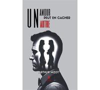 Un amour peut en cacher un autre - Arthur Nizot - Le Lys Bleu - broché - Roman