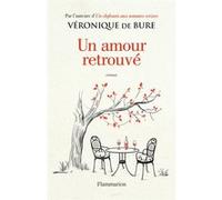 Véronique de Bure – Un amour retrouvé