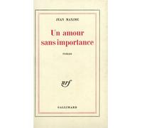 Un amour sans importance - Jean Maxime - Gallimard - broché - Livre
