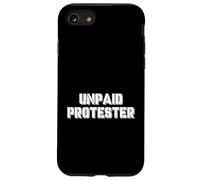 Un Amoureux du Sarcasme Protestant Sarcastique Disant manifestant Non payé Coque pour iPhone SE (2020) / 7/8