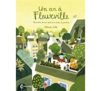 Un an à Fleurville Felicita Sala (Auteur), Géraldine Chognard (Traduction)