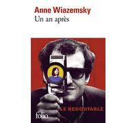 Anne Wiazemsky – Un an après – Roman – Poche – Gallimard