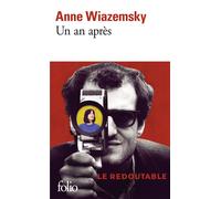 Anne Wiazemsky – Un an après – Roman – Poche – Gallimard