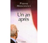 Un an après - Pierre Moscovici - Grasset - broché - Essai