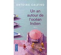 Un an autour de l'océan Indien