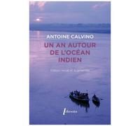 Un An Autour De L'océan Indien
