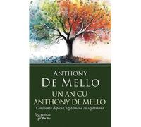 Un an cu Anthony De Mello - Anthony De Mello, Editie in limba romana