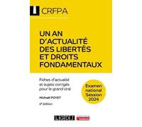 Un an d'actualité des libertés et droits fondamentaux - CRFPA - Examen national Session 2024