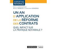 Un an d'application de la reforme des contrats Quel impact sur la pratique notariale ? - Michel Grimaldi - Defrenois Eds - broché - Etude