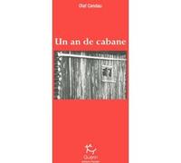 Un an de cabane Olaf Candau (Auteur)