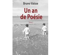 Un an de poésie: tome 2 - 13 septembre 2024 - 12 septembre 2025
