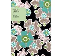Un An et demi Un an et demi, suite - Nakae Chômin - Belles Lettres - broché - Essai