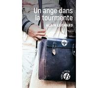 Un ange dans la tourmente - Alain Léonard - Deboree Eds - Poche - Roman