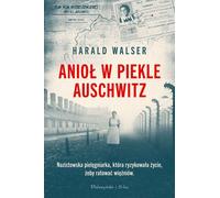 Un ange dans l'enfer d'Auschwitz