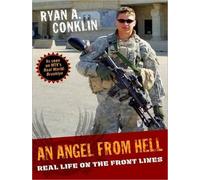 Un Ange de l'enfer : la Vraie Vie sur Les Lignes de Front