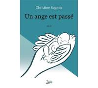 Un ange est passé - Christine Sagnier - Zinedi - broché - Récit