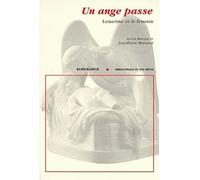 Un Ange Passe - Lamartine Et Le Feminin