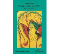 Un ange se cache pour écrire - Cilia Maron - L'harmattan - broché - Roman