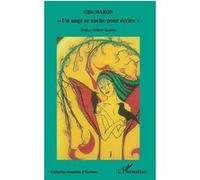 Un ange se cache pour écrire - Cilia Maron - L'harmattan - broché - Roman
