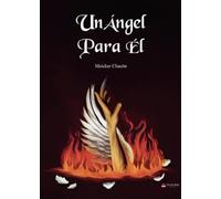 UN ÁNGEL PARA EL