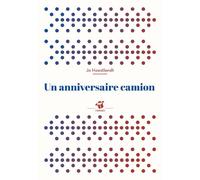 Un anniversaire camion