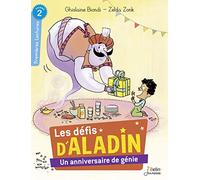 Un anniversaire de génie: « Les défis d'Aladin » / 1res Lectures - Niv. 2