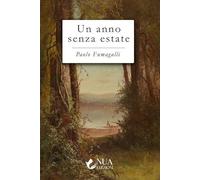 Un anno senza estate