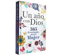 Un año con Dios/ A Year with God: 365 devocionales para la mujer/ 365 devotionals for women