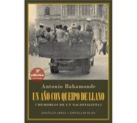Un Año Con Queipo De Llano - [Livre en VO] Bahamonde, Antonio (Auteur)