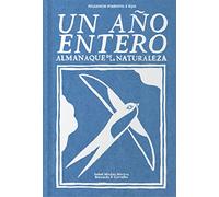 Un año entero: Almanaque de la naturaleza