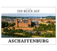 Un aperçu d'Aschaffenburg, Version française (Calendrier mural 2026 DIN A3 portrait), Calendrier CALVENDO mensuel