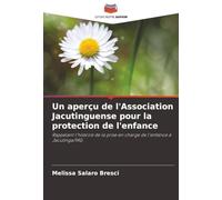 Un aperçu de l'Association Jacutinguense pour la protection de l'enfance: Rappelant l'histoire de la prise en charge de l'enfance à Jacutinga/MG