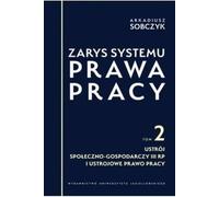 Un aperçu du système de droit du travail - Arkadiusz Sobczyk (Buch auf Polnisch)