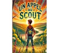 Un Appel Au Scout Baldasso Jérôme (Auteur)