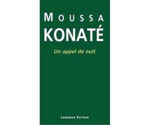 Un appel de nuit - Moussa Konaté - Lansman Eds - broché - Théâtre