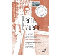 Un appel sans réplique Lettres familiales : 1957-1961 - Pierre Claverie - Cerf - broché - Essai