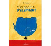 Un appétit d'éléphant