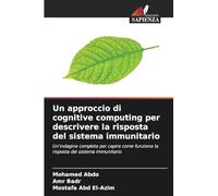 Un approccio di cognitive computing per descrivere la risposta del sistema immunitario
