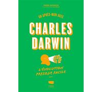 Un après-midi avec Charles Darwin, l'évolution presque facile - Lili Walix - Delachaux et niestlé - broché - Essai