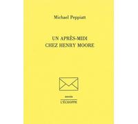 Un Après-Midi Chez Henry Moore