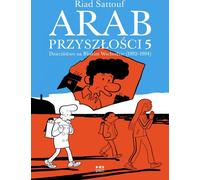 Un Arabe du futur Volume 5 L'enfance au Moyen-Orient (1992-1994) par Riad Sattouf (Buch auf Polnisch)