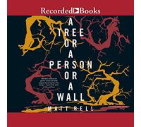 Un Arbre ou Une Personne ou Un Mur : Histoires [Import]