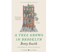 Un arbre pousse à Brooklyn [édition du 75e anniversaire]